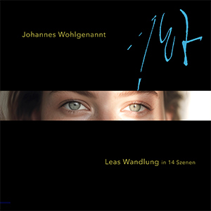 Cover Leas Wandlung Johannes Wohlgenannt